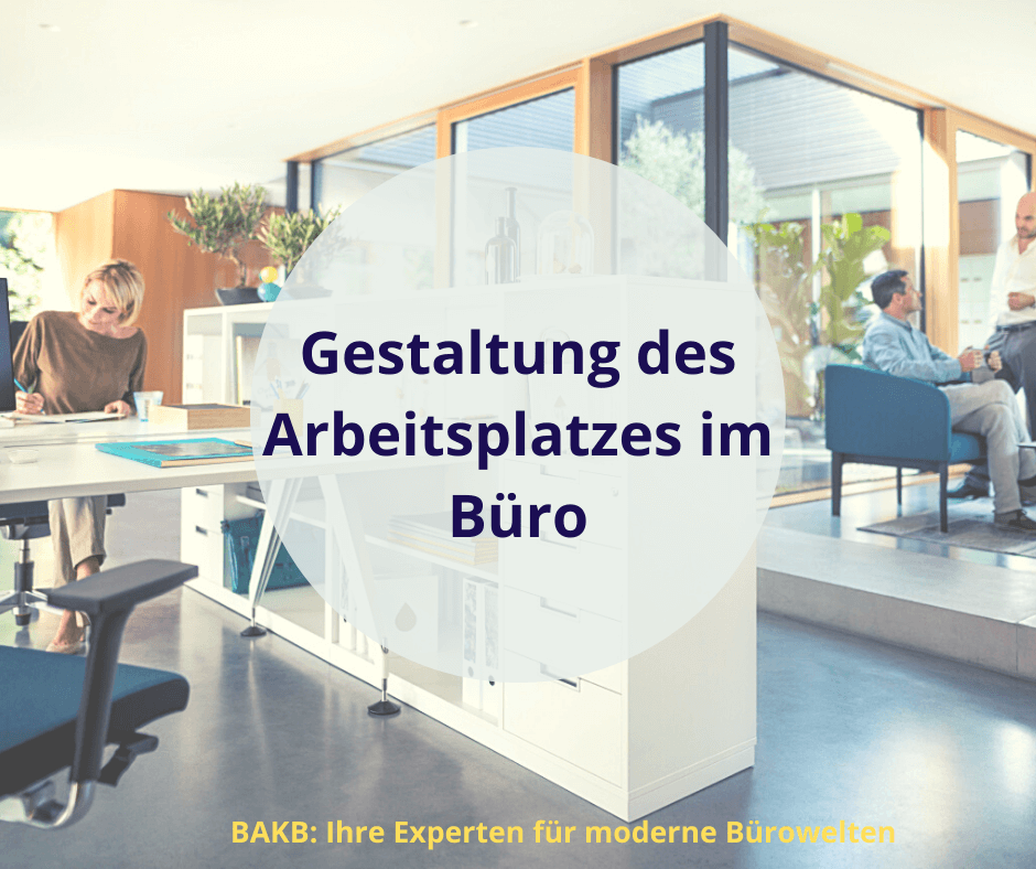 Gestaltung des Arbeitsplatzes im Büro